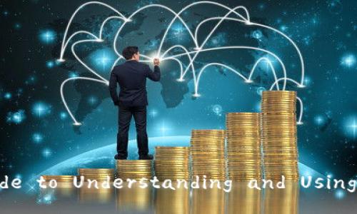 TP Wallet: The Ultimate Guide to Understanding and Using This Cryptocurrency Wallet