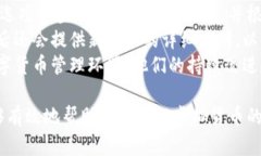   全面解析W数字货币钱包：功能、优势与使用指